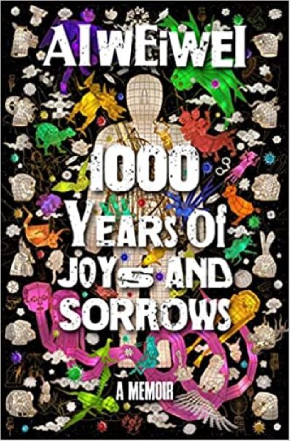1000 Years of Joy and Sorrow by Al Wei Wei