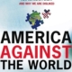 America Against the World by Andrew Kohut