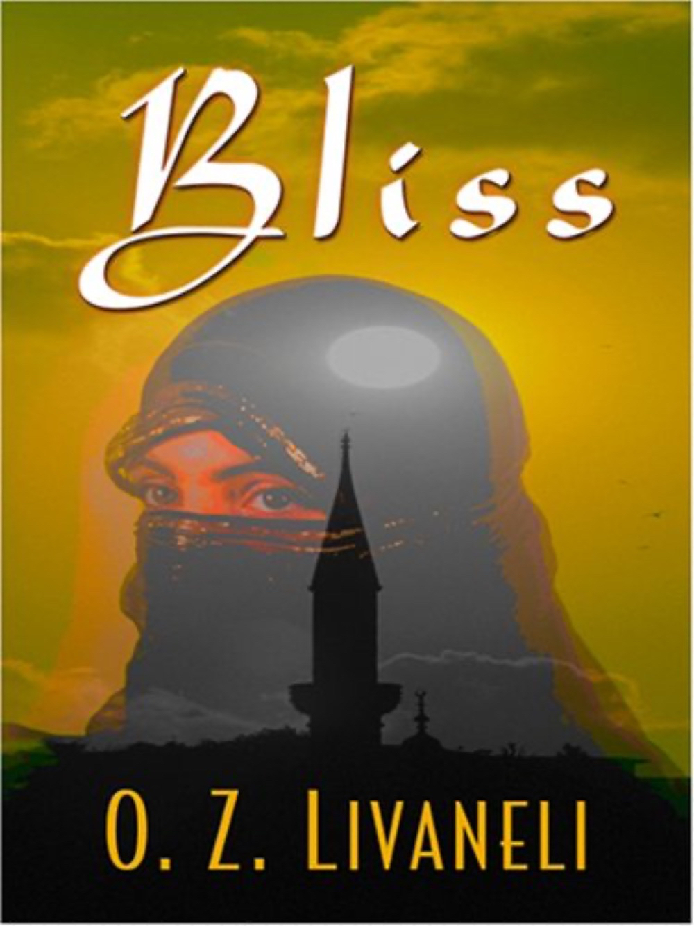 Bliss by O.Z. Livaneli