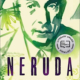 Neruda: The Biography of a Poet by Mark Eisner