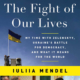 The Fight of Our Lives: My Time with Zelenskyy, Ukraine's Battle for Democracy and What it Means for the World by Iuliia Mendel