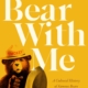 Bear With Me by Daniel Horowitz