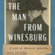 The Man from Winesburg by Bruce Falconer