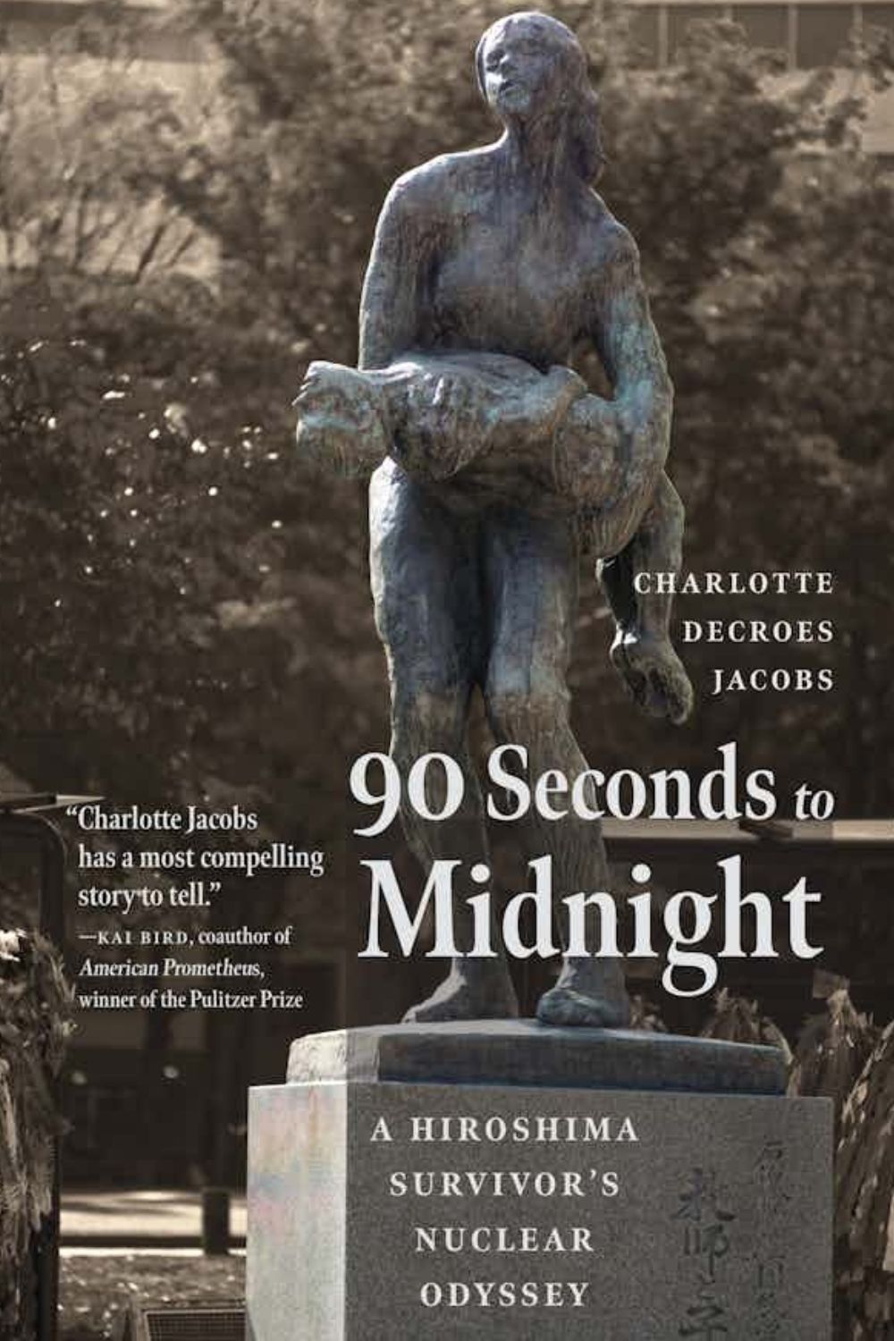 90 Seconds to Midnight by Charlotte DeCroes Jacobs