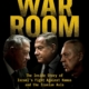 In the War Room by Yonah Jeremy Bob and Elliot Kaufman