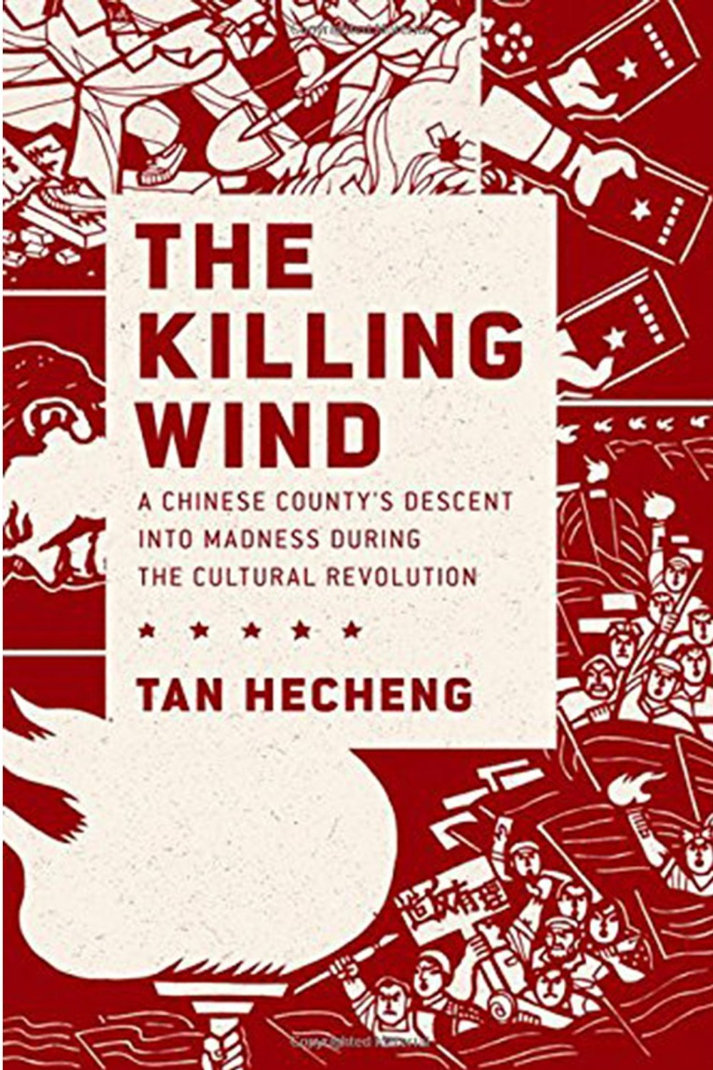 The Killing Wind by Tan Hecheng
