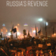 Ukraine’s Revolt, Russia’s Revenge by Christopher Smith