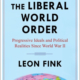 Undoing the Liberal World Order by Leon Fink